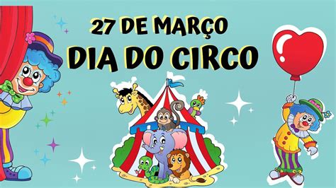 qual é o dia do circo